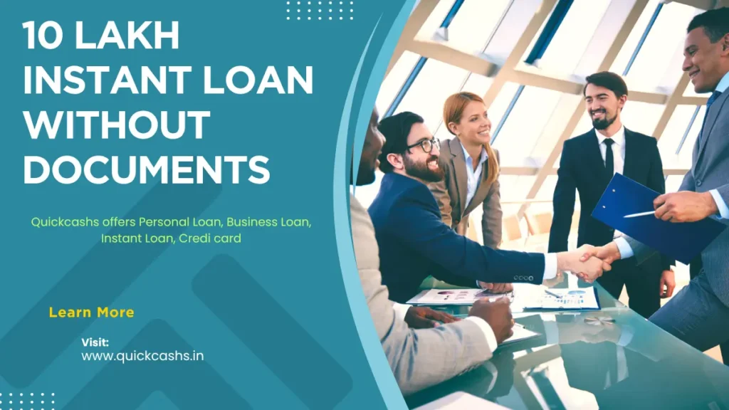10 Lakh Instant Loan Without Documents