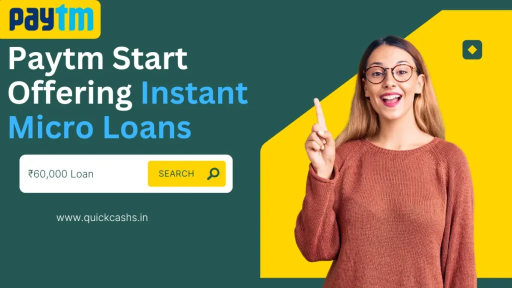 Paytm Start Offering Instant Micro Loans