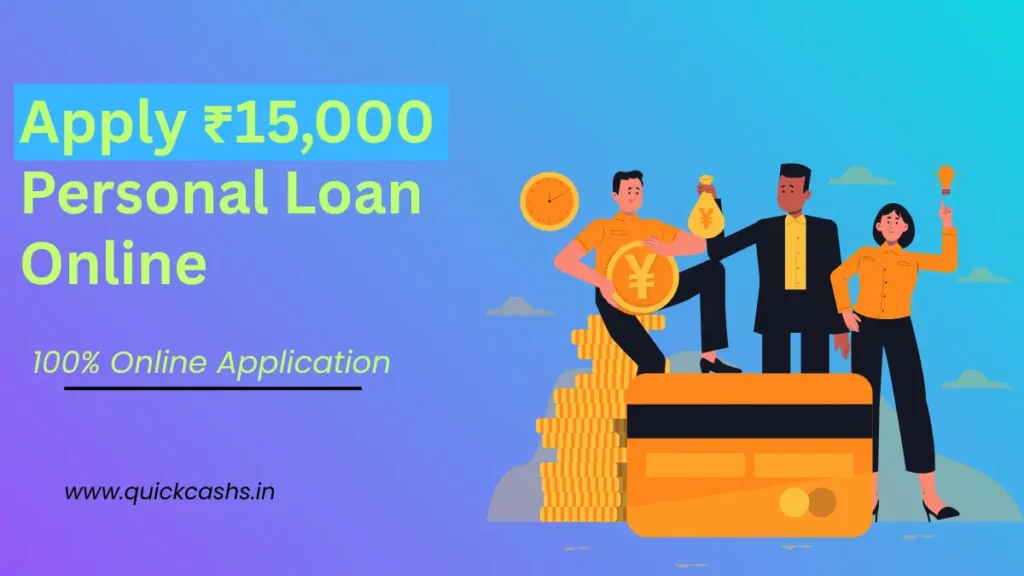 Instant ₹15,000 Personal Loan Online