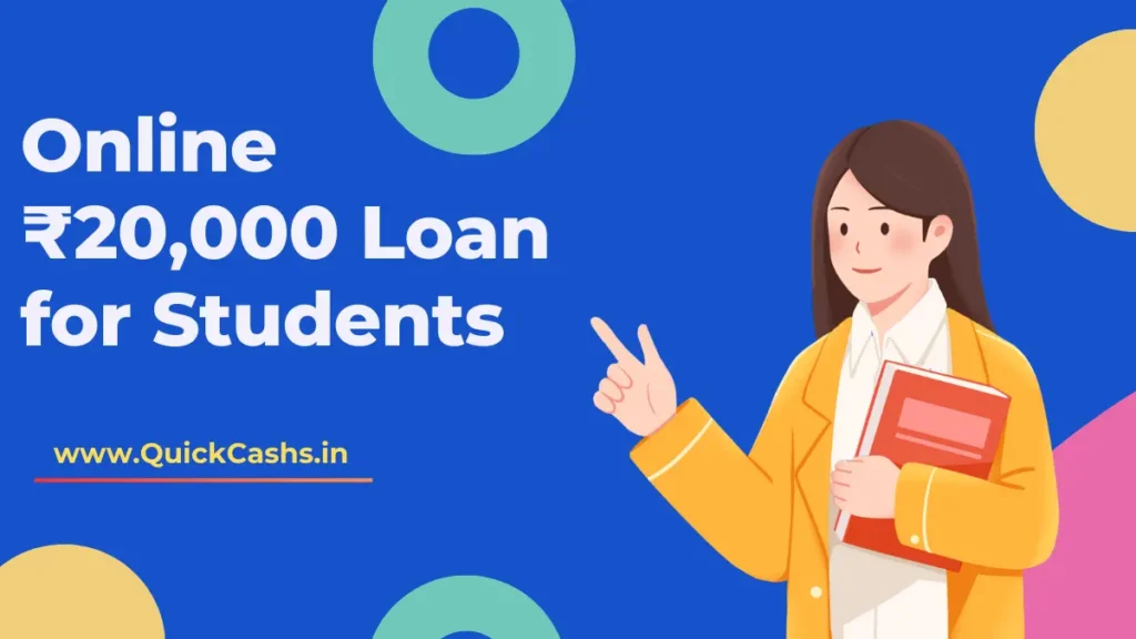 Online ₹20,000 Loan for Students