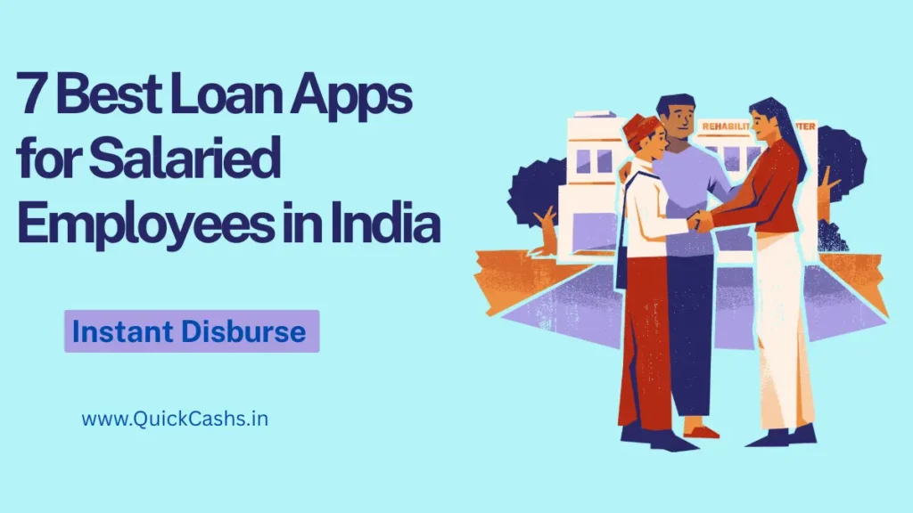 7 Best Loan Apps for Salaried Employees in India