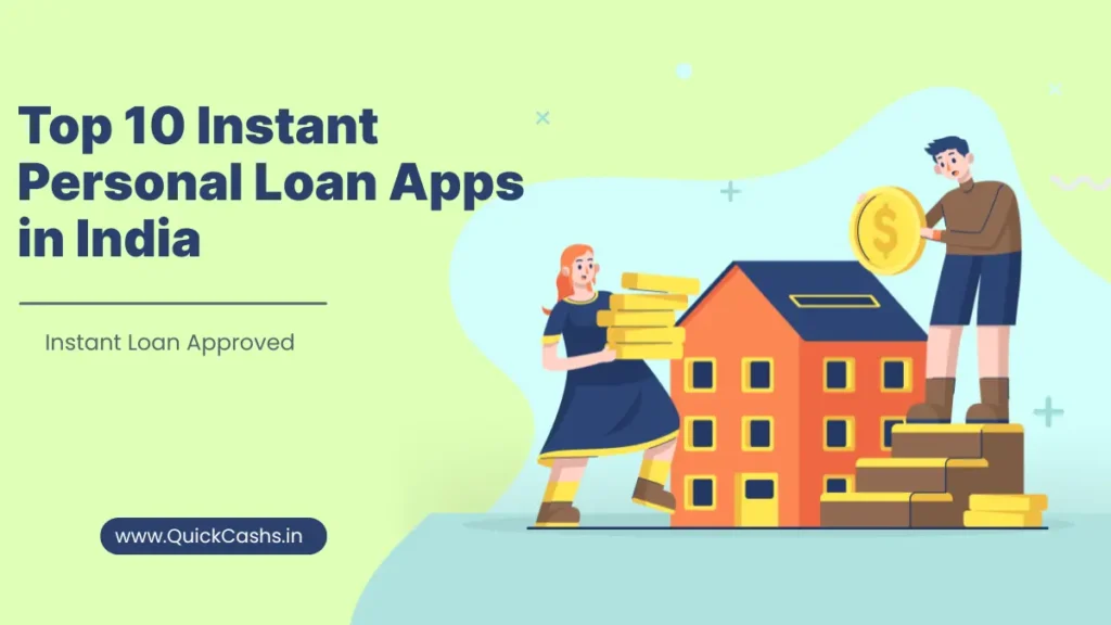 Top 10 Instant Personal Loan Apps in India