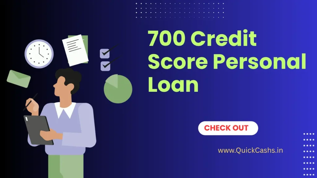 700 Credit Score Personal Loan