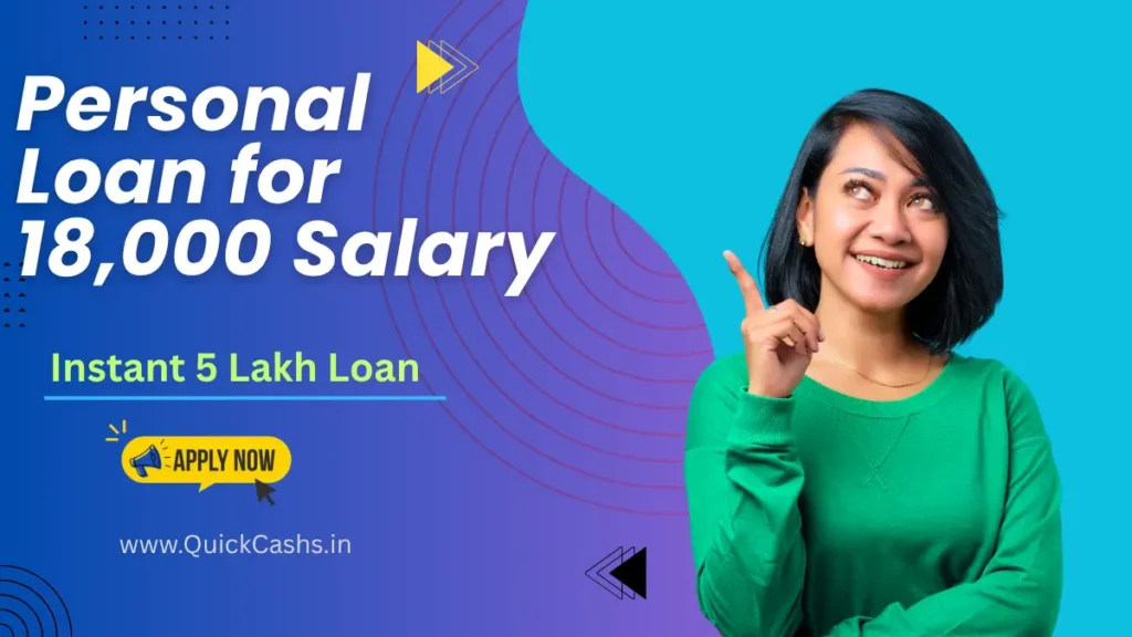 Personal Loan for ₹18,000 Salary